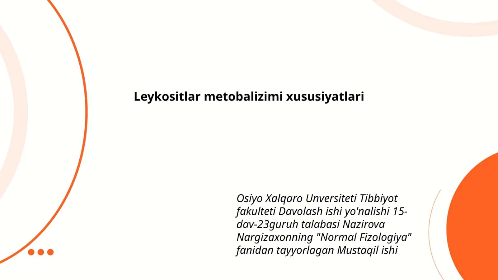 Leykositlar metobalizimi xususiyatlari 1