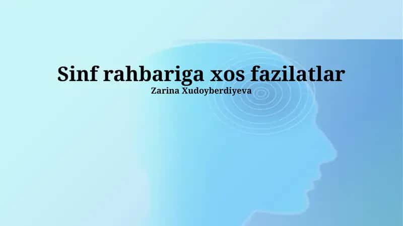 Sinf rahbariga xos fazilatlar 1