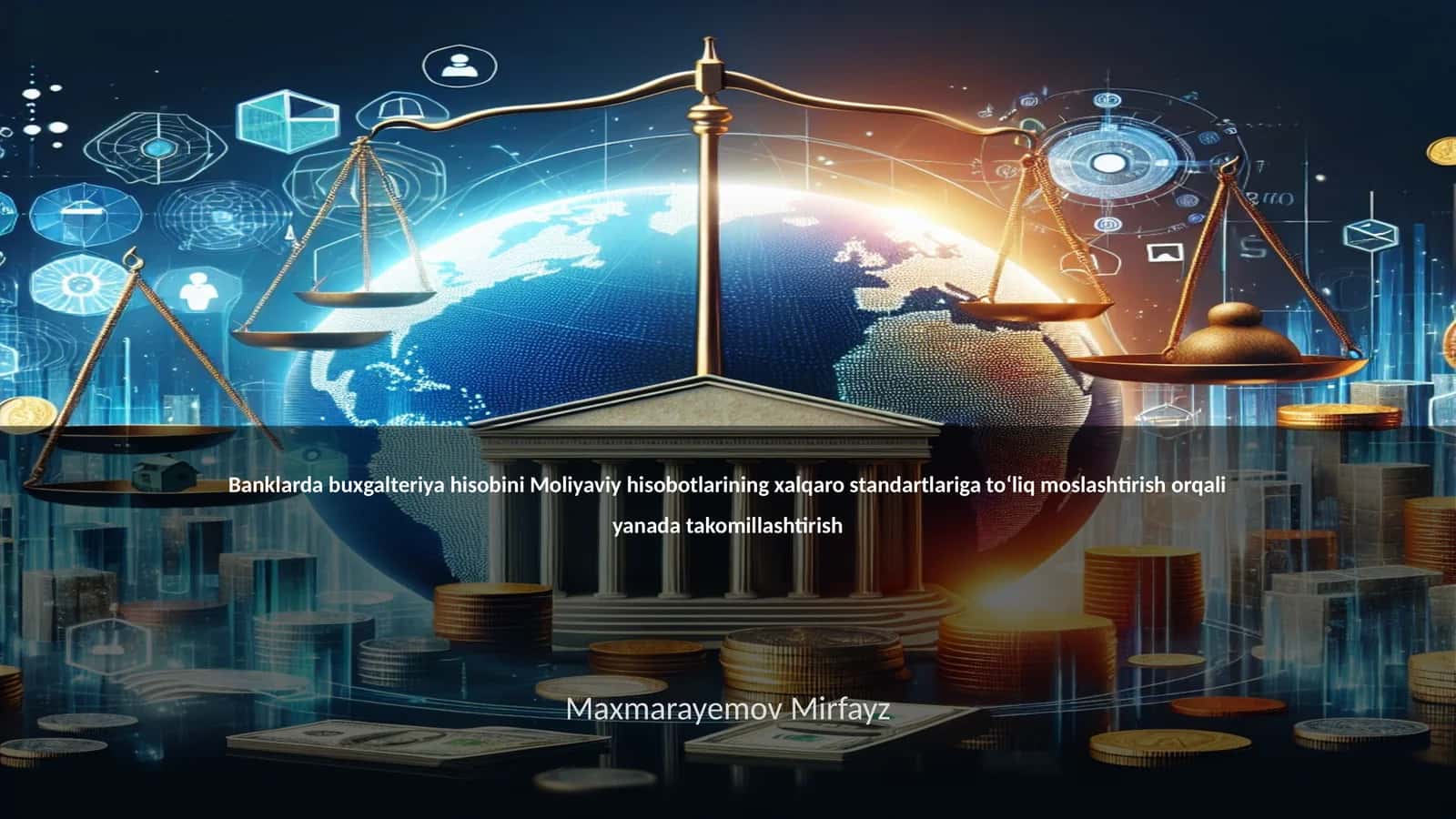 Banklarda buxgalteriya hisobini Moliyaviy hisobotlarining xalqaro standartlariga toʻliq moslashtirish orqali yanada takomillashtirish 1