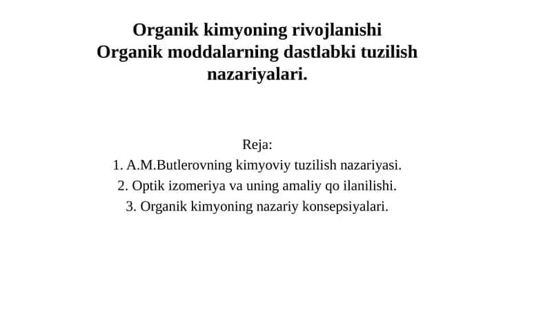 A.M.Butlerovning kimyoviy tuzilish nazariyasi 1