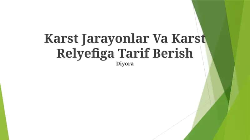 Karst Jarayonlar Va Karst Relyefiga Tarif Berish 1