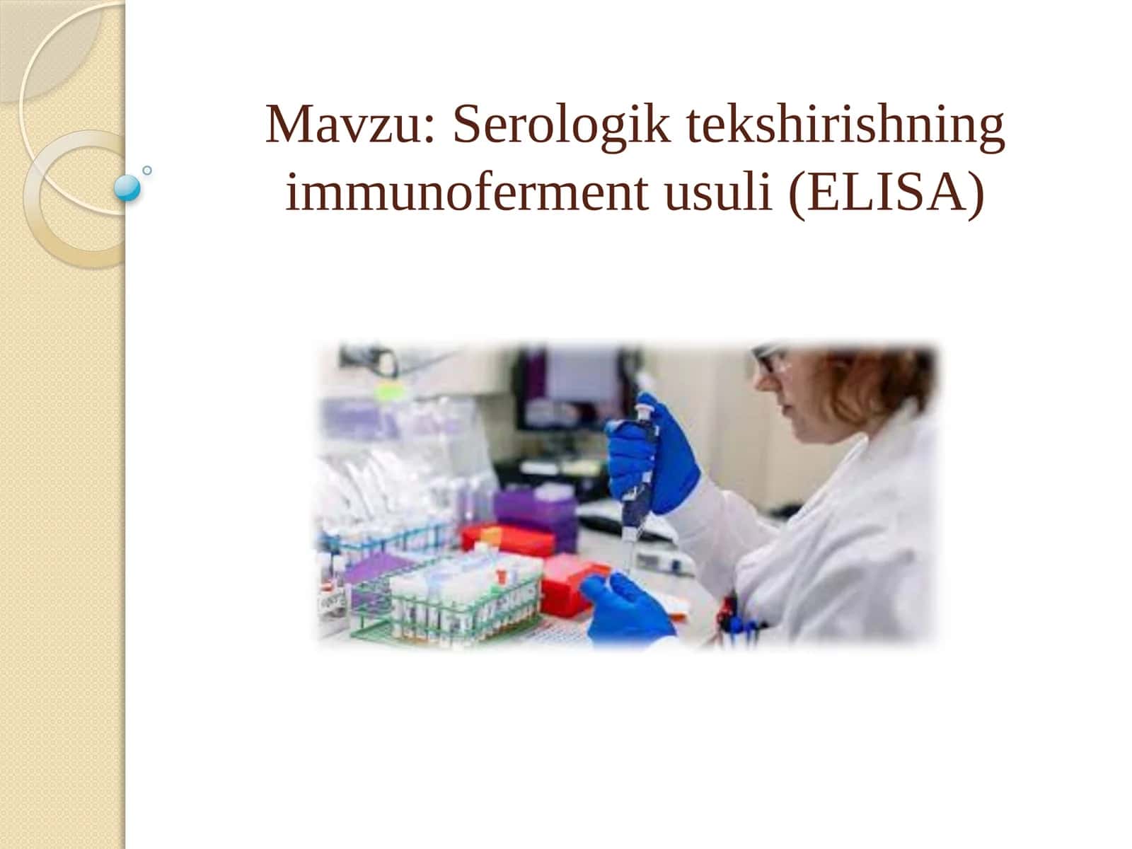 Serologik tekshirishning immunoferment usuli (ELISA) 1