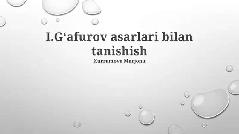 I.Gʻafurov asarlari bilan tanishish 1