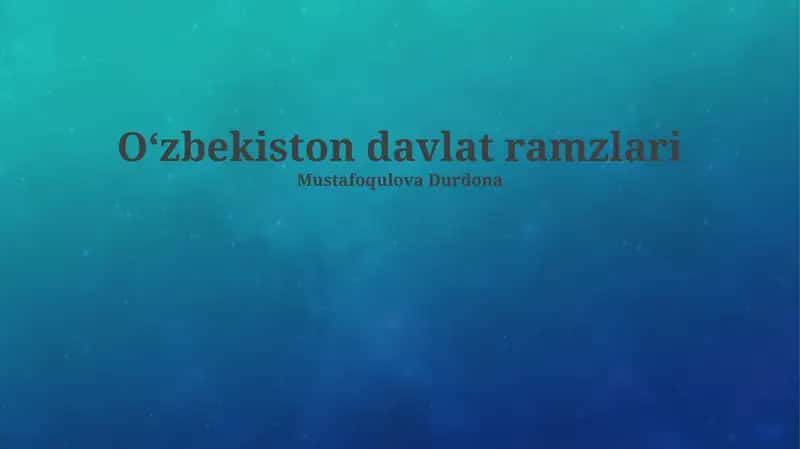 Oʻzbekiston davlat ramzlari 1