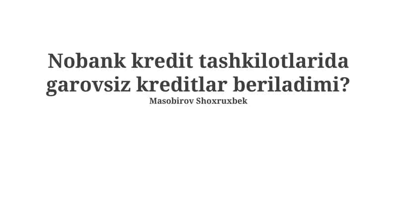 Ta'minotsiz kreditlar: Tushuncha va mohiyat 1