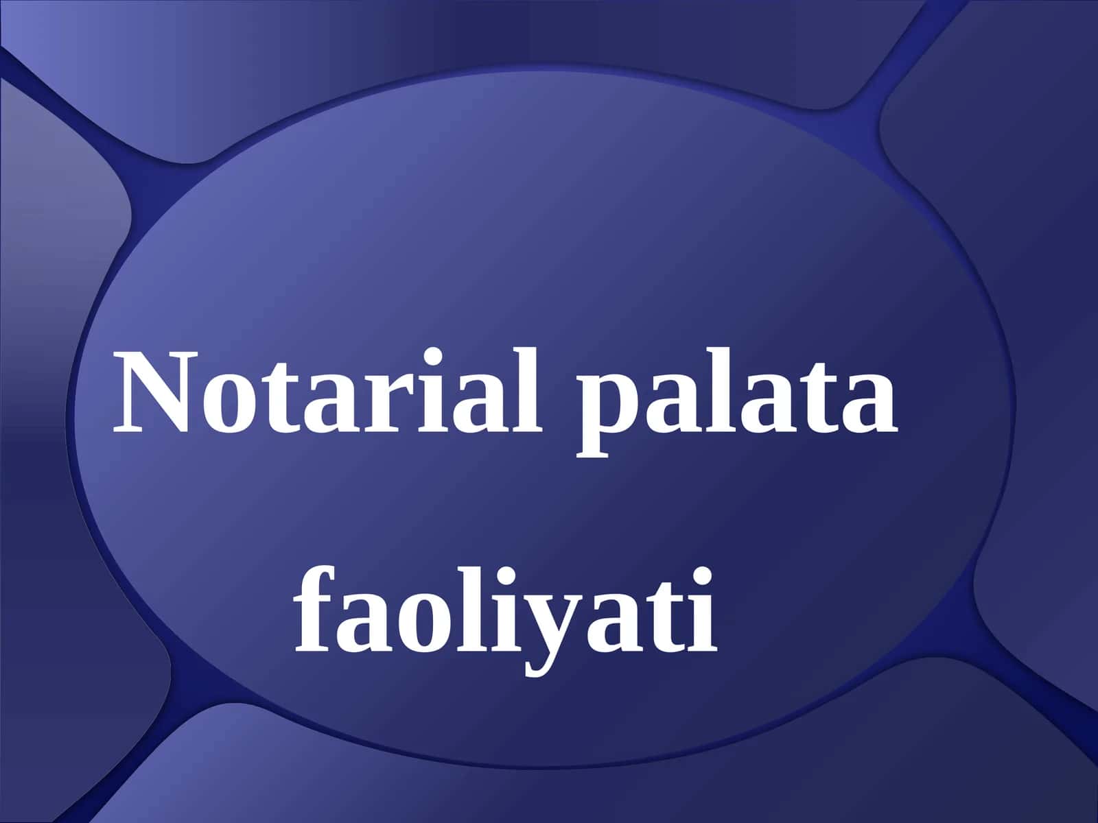 Notarial palata faoliyati 1