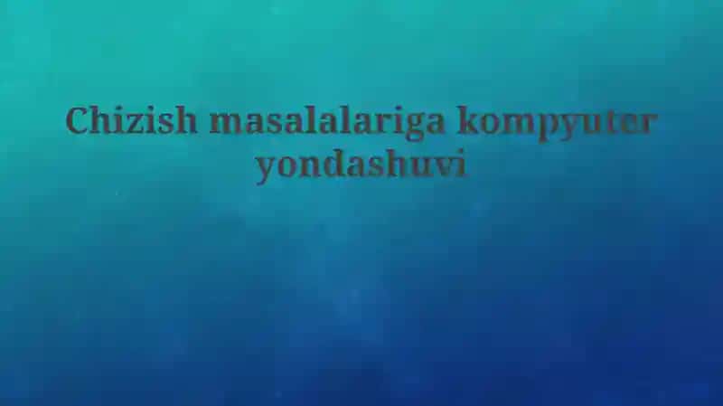 Geometrik masalalarni kompyuterlash