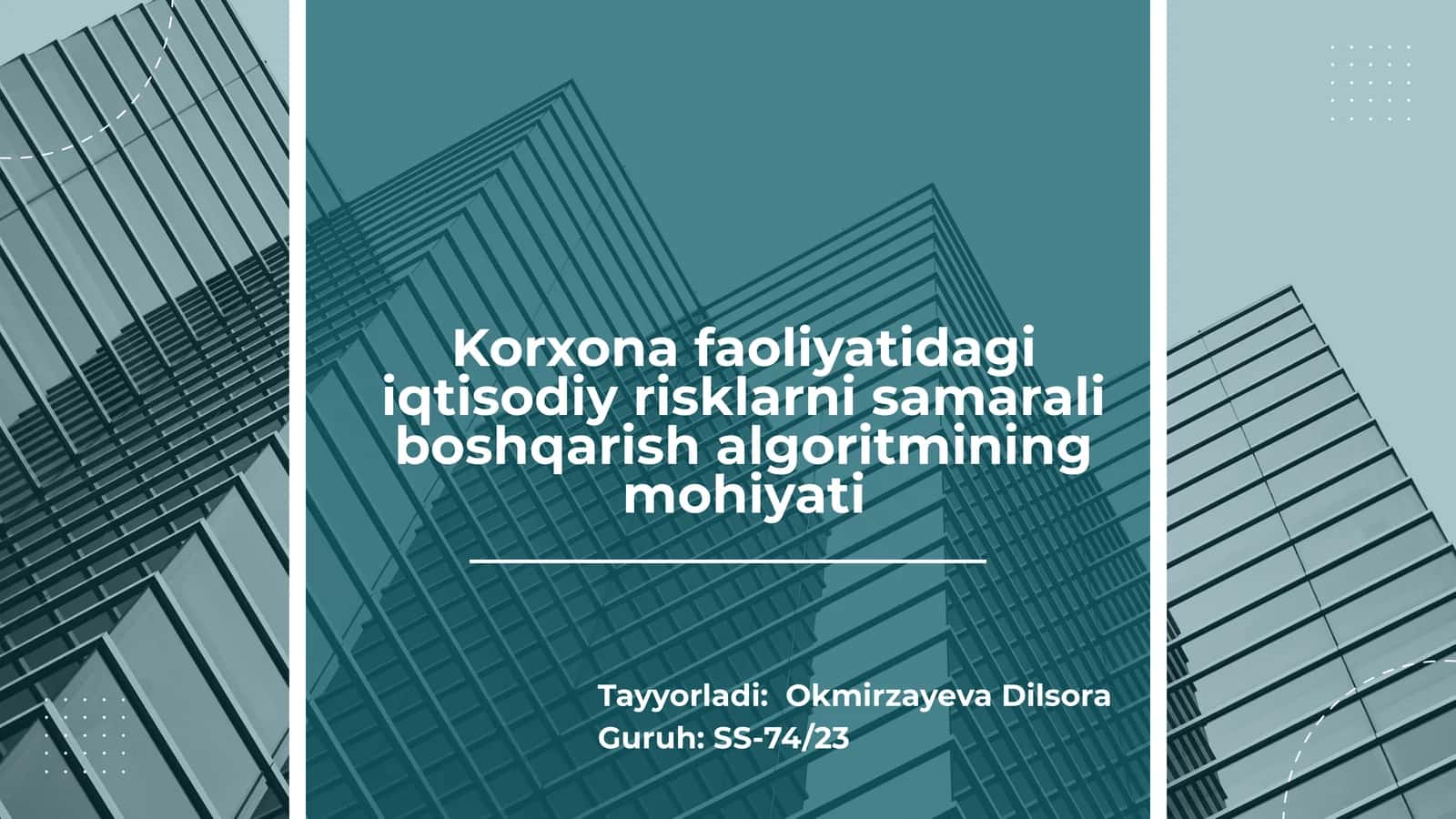 IQTISODIY RISKLARNI BOSHQARISHNING DOLZARBLIGI 1