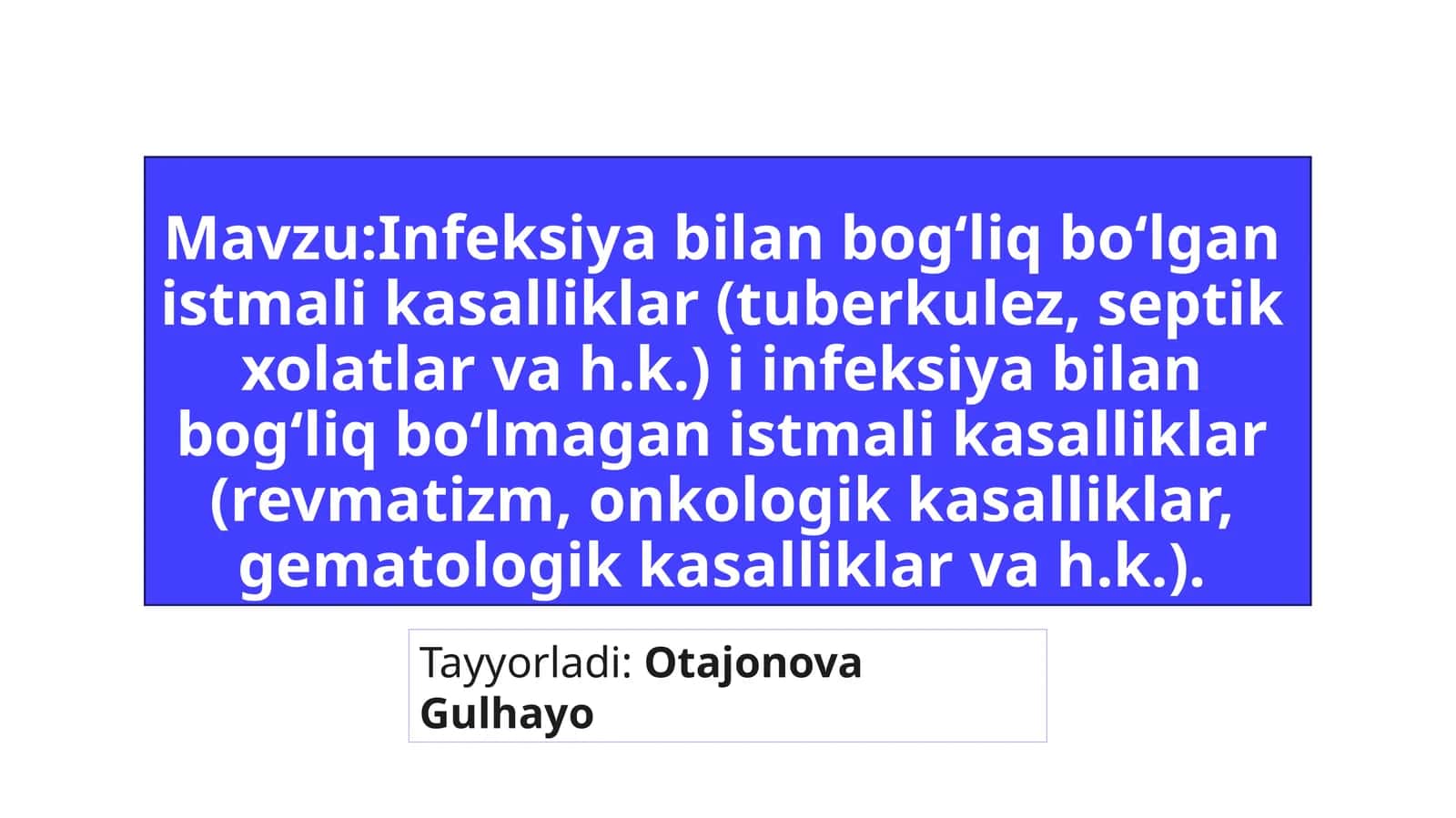 Infeksiya bilan bog‘liq bo‘lgan istmali kasalliklar (tuberkulez, septik xolatlar va h.k.) i infeksiya bilan bog‘liq bo‘lmagan istmali kasalliklar (revmatizm, onkologik kasalliklar, gematologik kasalliklar va h.k.) 1