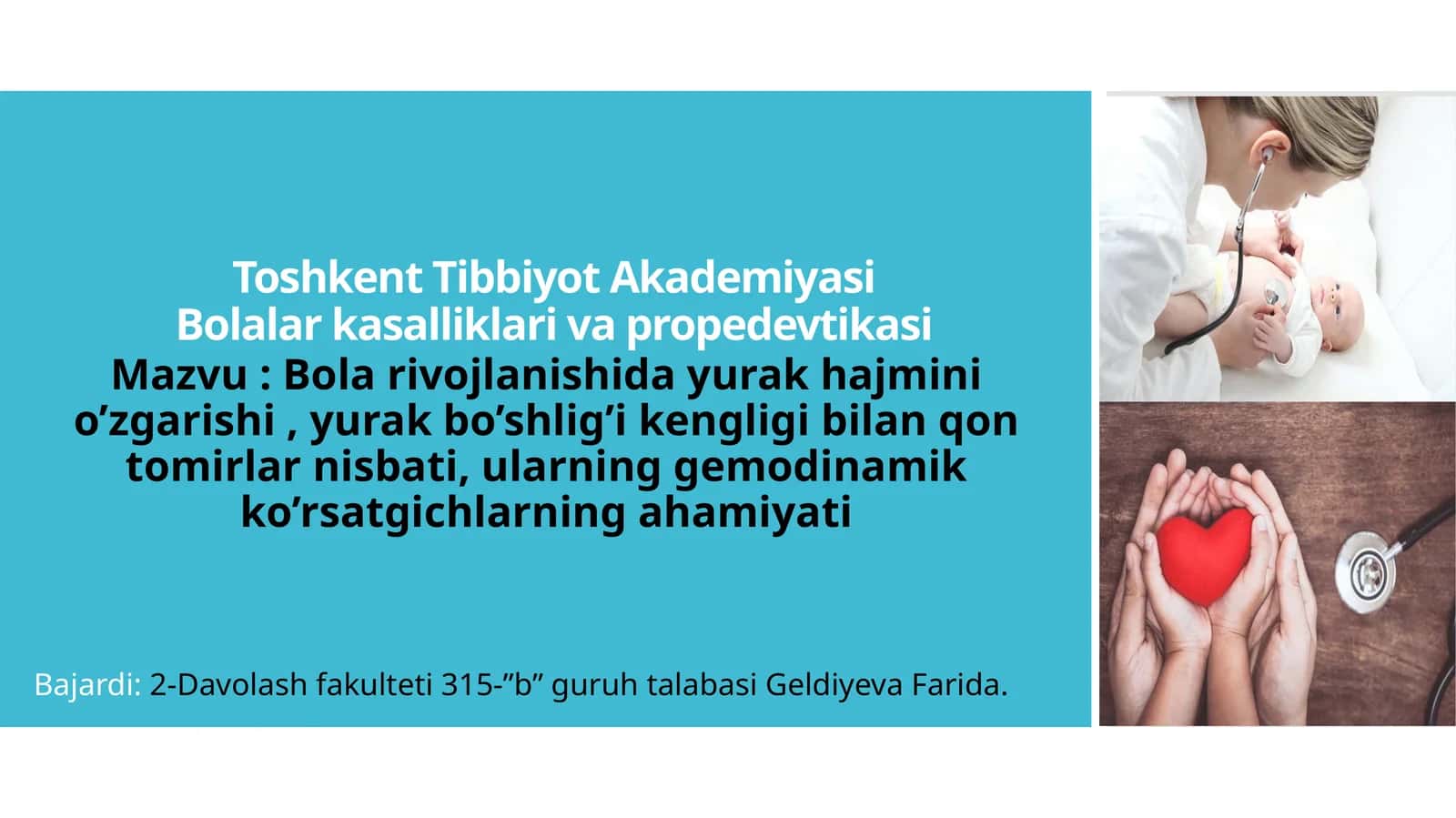 Bola rivojlanishida yurak hajmini o’zgarishi, yurak bo’shlig’i kengligi bilan qon tomirlar nisbati, ularning gemodinamik ko’rsatgichlarning ahamiyati 1