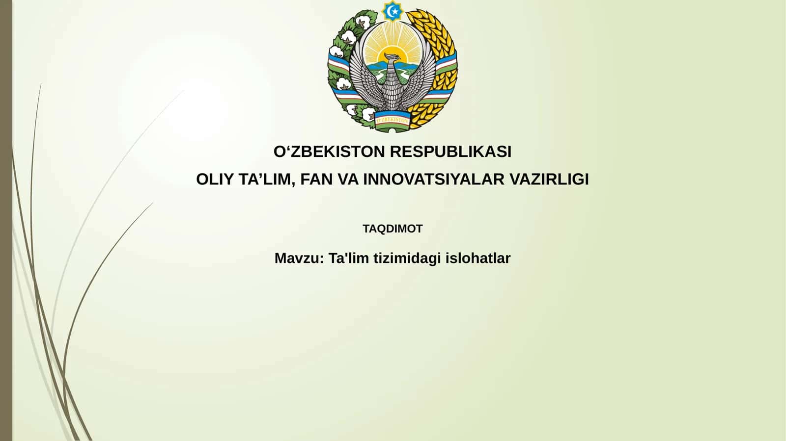 Ta'limtizimi islohatlar 1