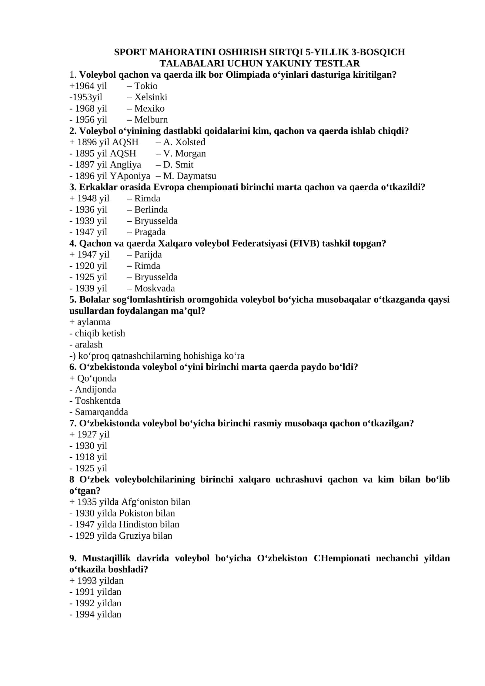 SPORT MAHORATINI OSHIRISH SIRTQI 5-YILLIK 3-BOSQICH TALABALARI UCHUN YAKUNIY TESTLAR 1