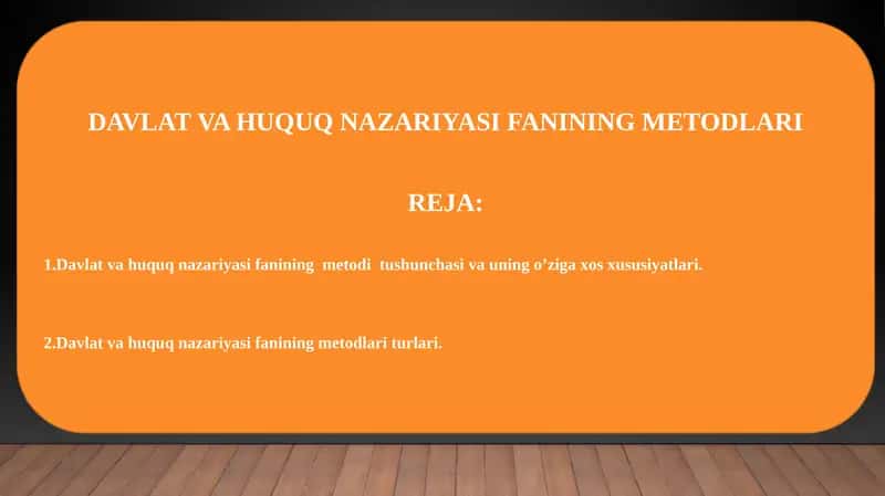 Davlat va Huquq Nazariyasi Fanining Metodlari 1