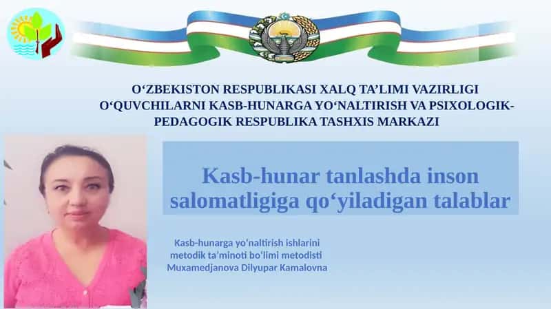 Kasb-hunartanlashda inson salomatligiga qo‘yiladigan talablar 1
