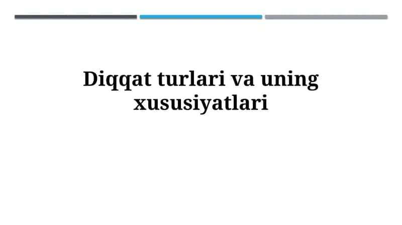 Diqqatning ta'rifi va ahamiyati 1