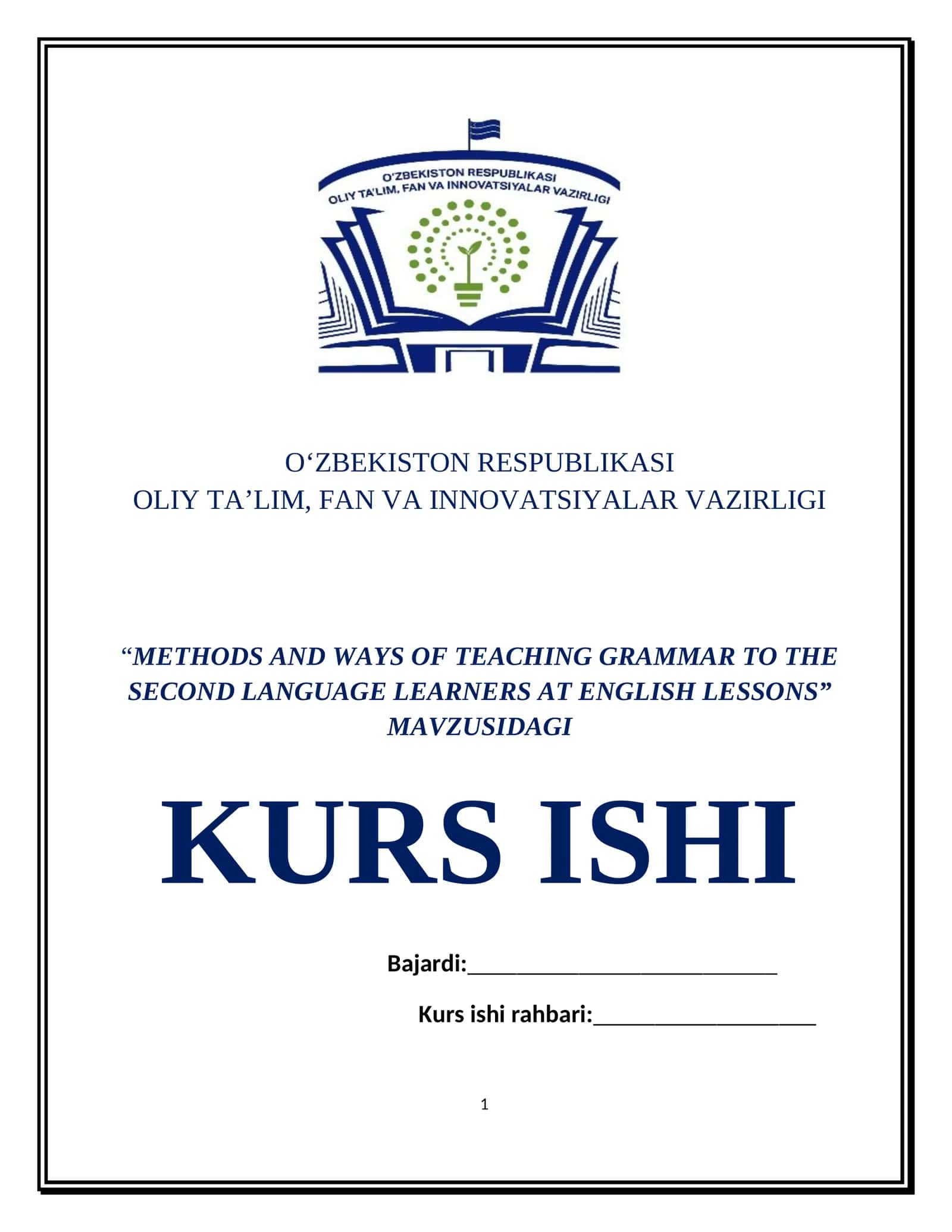 METHODS AND WAYS OF TEACHING GRAMMAR TO THE SECOND LANGUAGE LEARNERS AT ENGLISH LESSONS 1