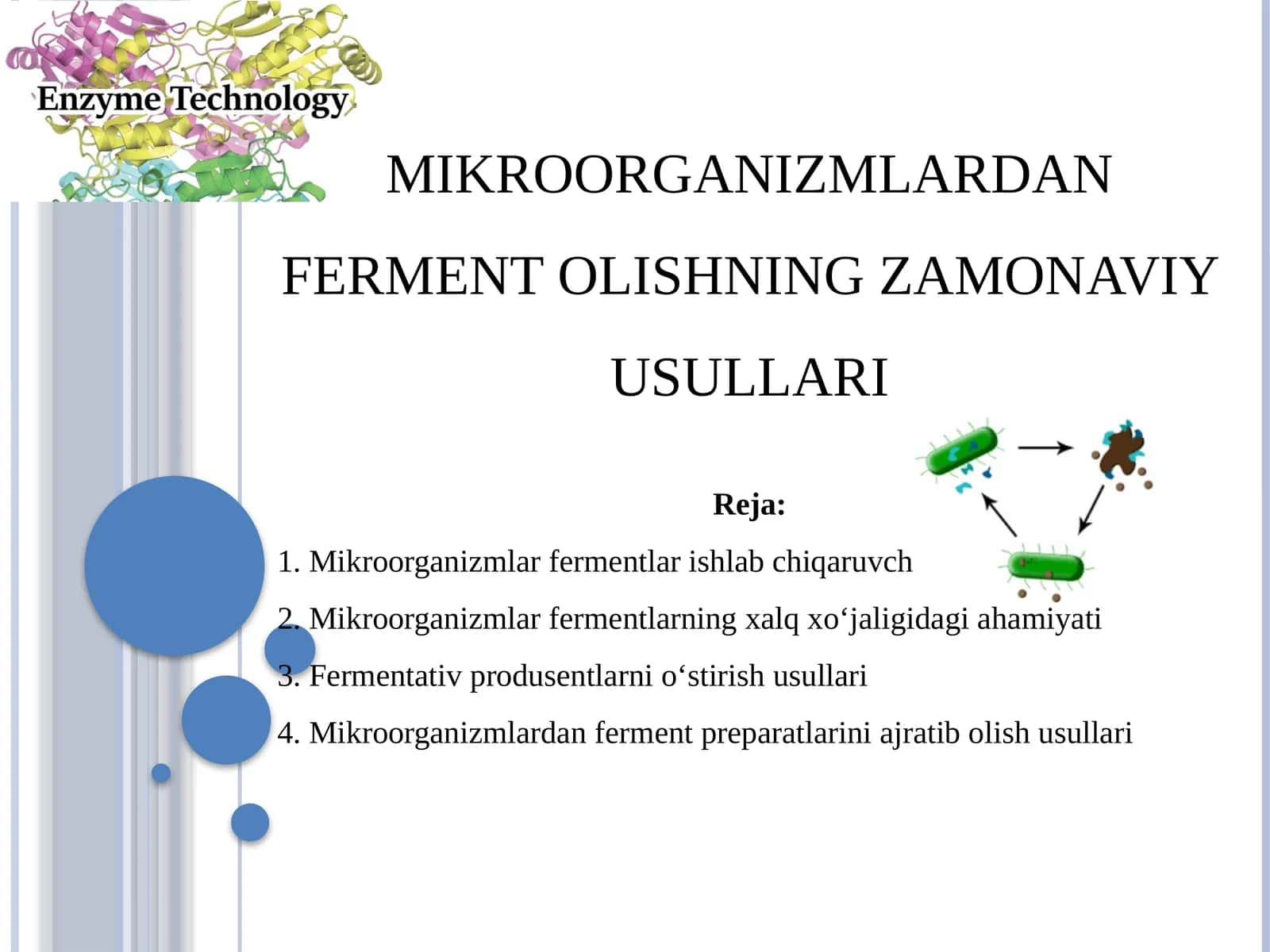 MIKROORGANIZMLARDAN FERMENT OLISHNING ZAMONAVIY USULLARI 1