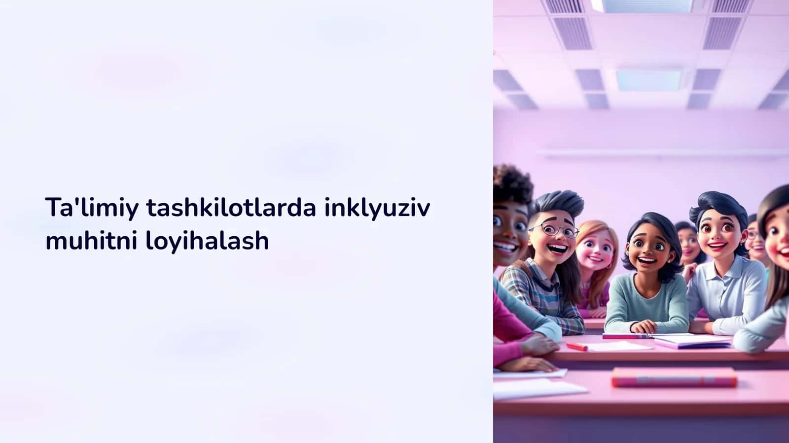 Ta'limiy tashkilotlarda inklyuziv muhitni loyihalash 1