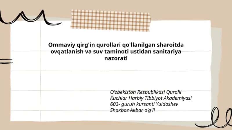 Ommaviy qirg'in qurollari qo'llanilgan sharoitda ovqatlanish va suv taminoti ustidan sanitariya nazorati 1