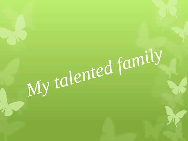 My talented family 1
