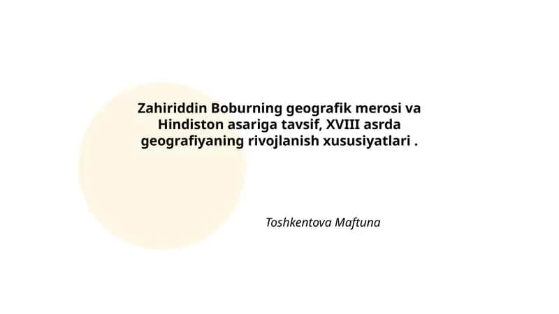 Zahiriddin Boburning geografik merosi va Hindiston asariga tavsif, XVIII asrda geografiyaning rivojlanish xususiyatlari 1