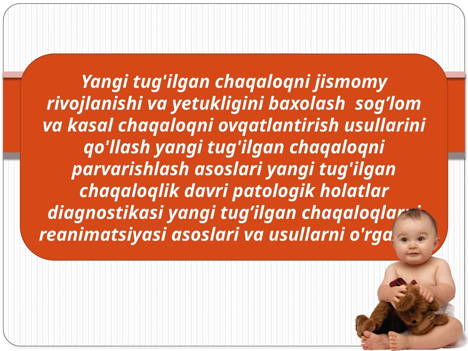 Yangitug'ilganchaqaloqning jismoni yirivojlanishini baholash 1