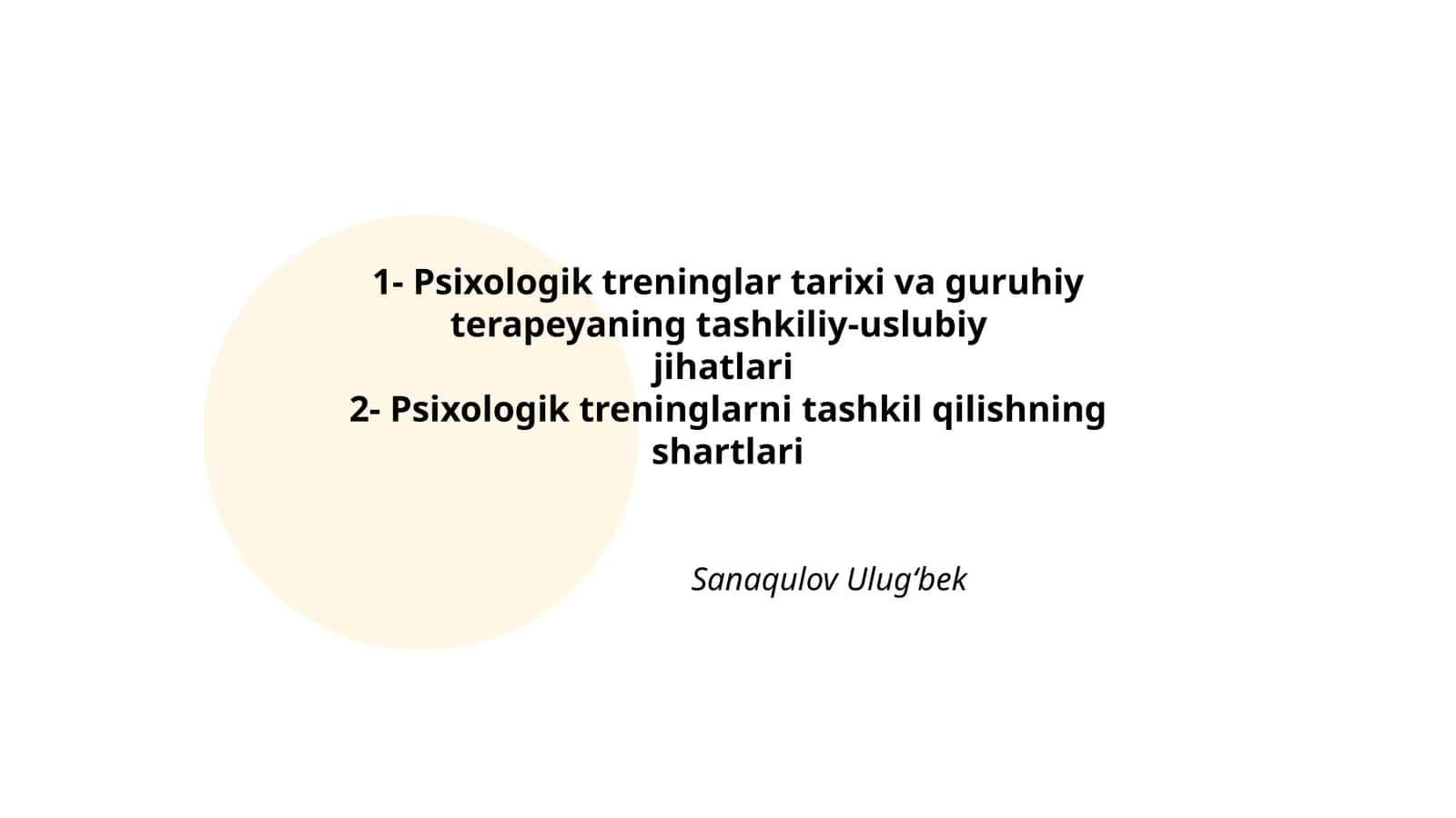 Psixologik treninglar tarixi va guruhiy terapeyaning tashkiliy-uslubiy jihatlari 1