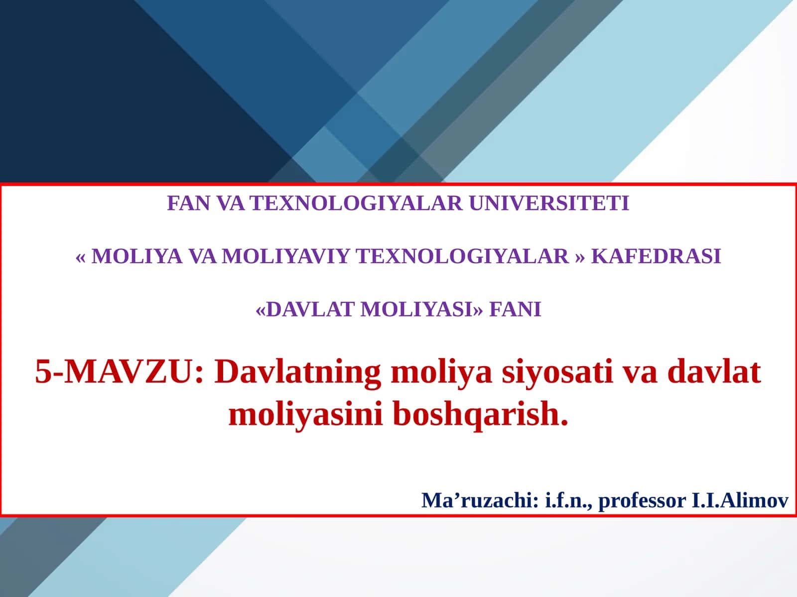 Davlatning moliyaviy siyosati va davlat moliyasini boshqarish 1