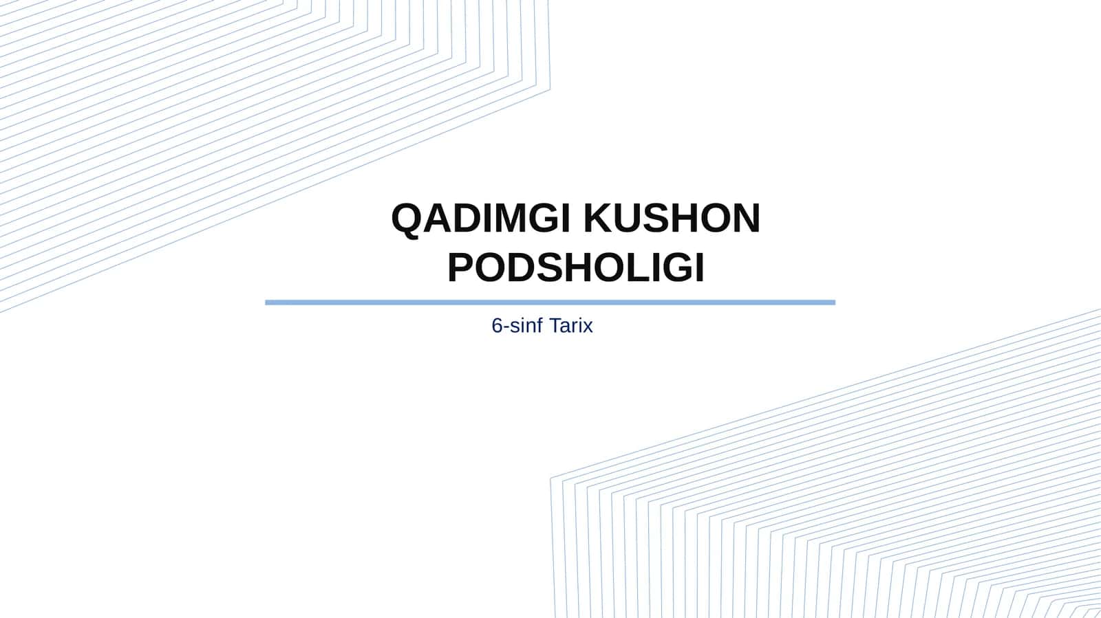 6-sinf Tarix fanidan Kushon podsholigi dars taqdimot 1
