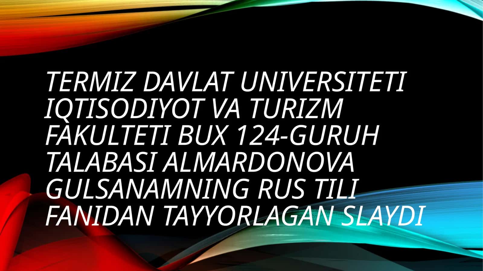 Almardonova Gulsanamning Rus tili fanidan tayyorlagan slayd 1