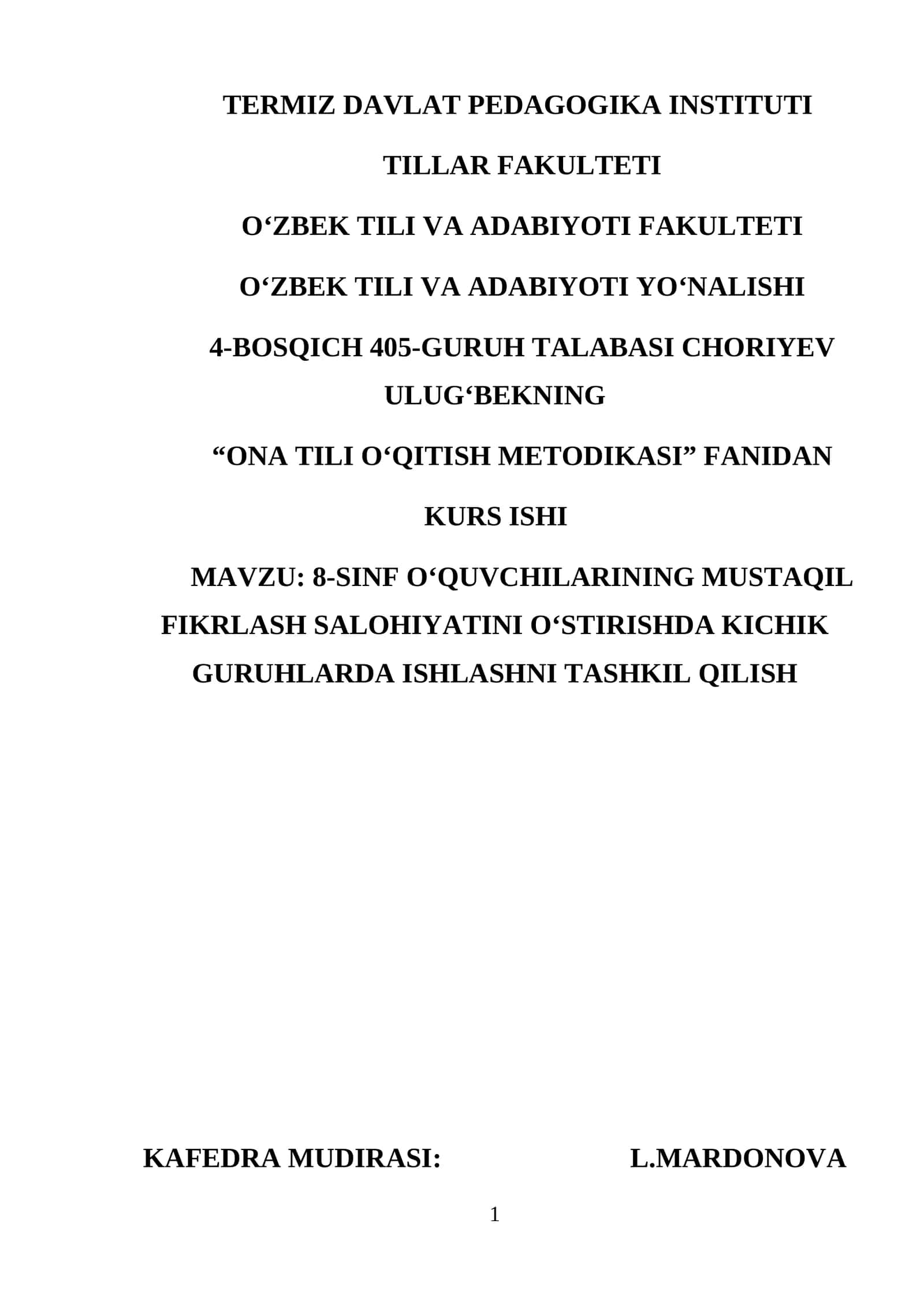 8-SINF O‘QUVCHILARINING MUSTAQIL FIKRLASH SALOHIYATINI O‘STIRISHDA KICHIK GURUHLARDA ISHLASHNI TASHKIL QILISH 1