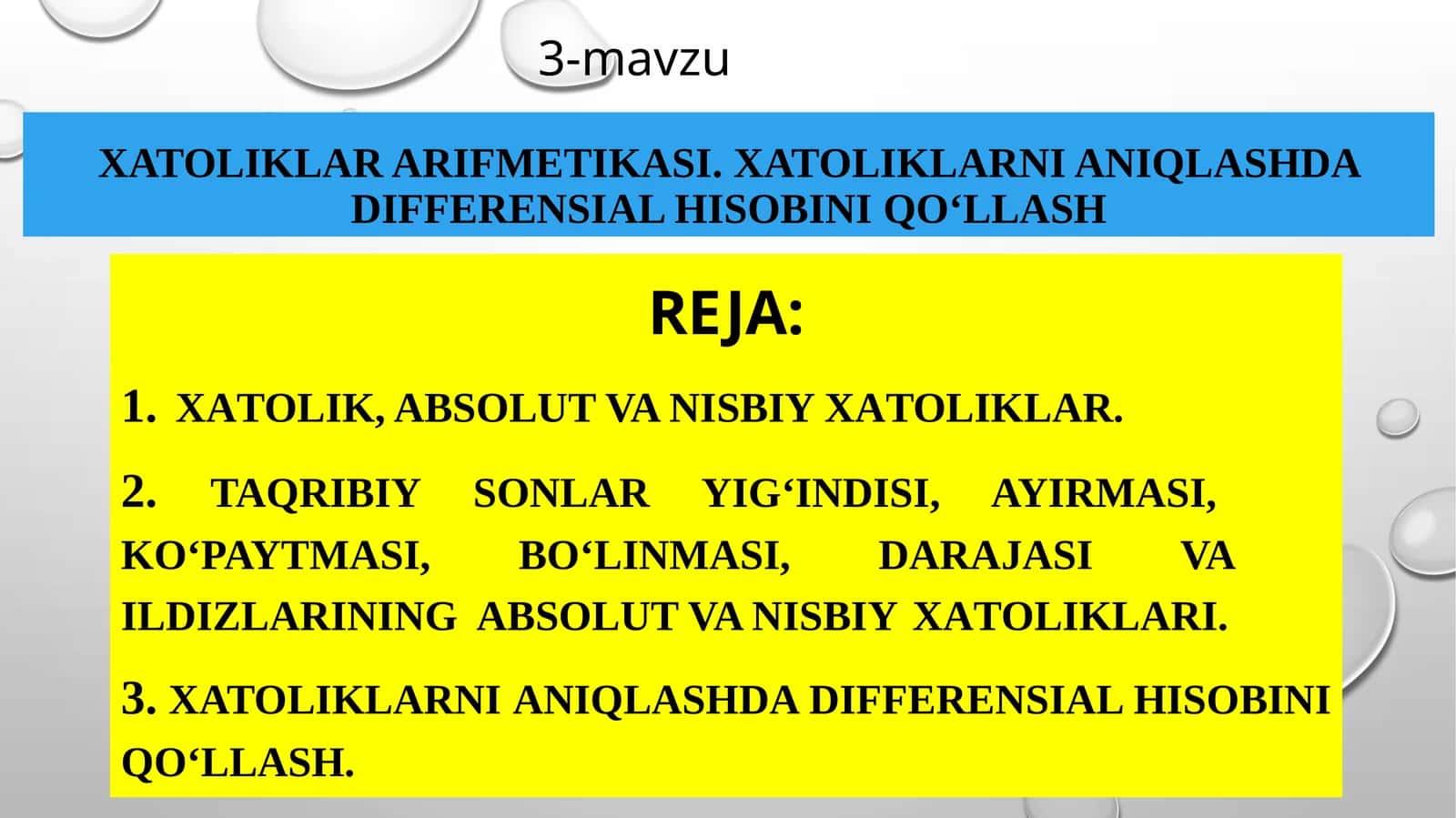 Xatoliklar arifmetikasi. Xatoliklarni aniqlashda differensialhisobiniqoʻllash 1