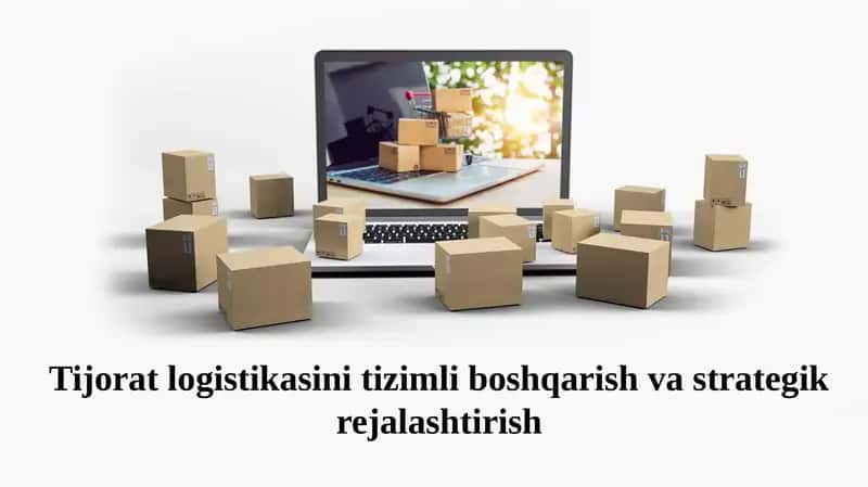 Barqaror logistika boshqaruvini takomillashtirish 1