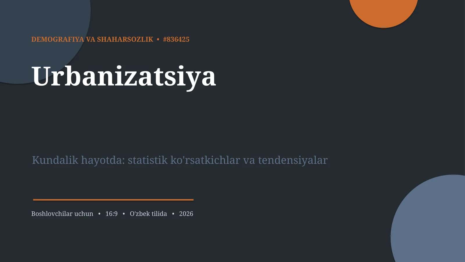 DEMOGRAFIYA VA SHAHARSOZLIK • #836425 1
