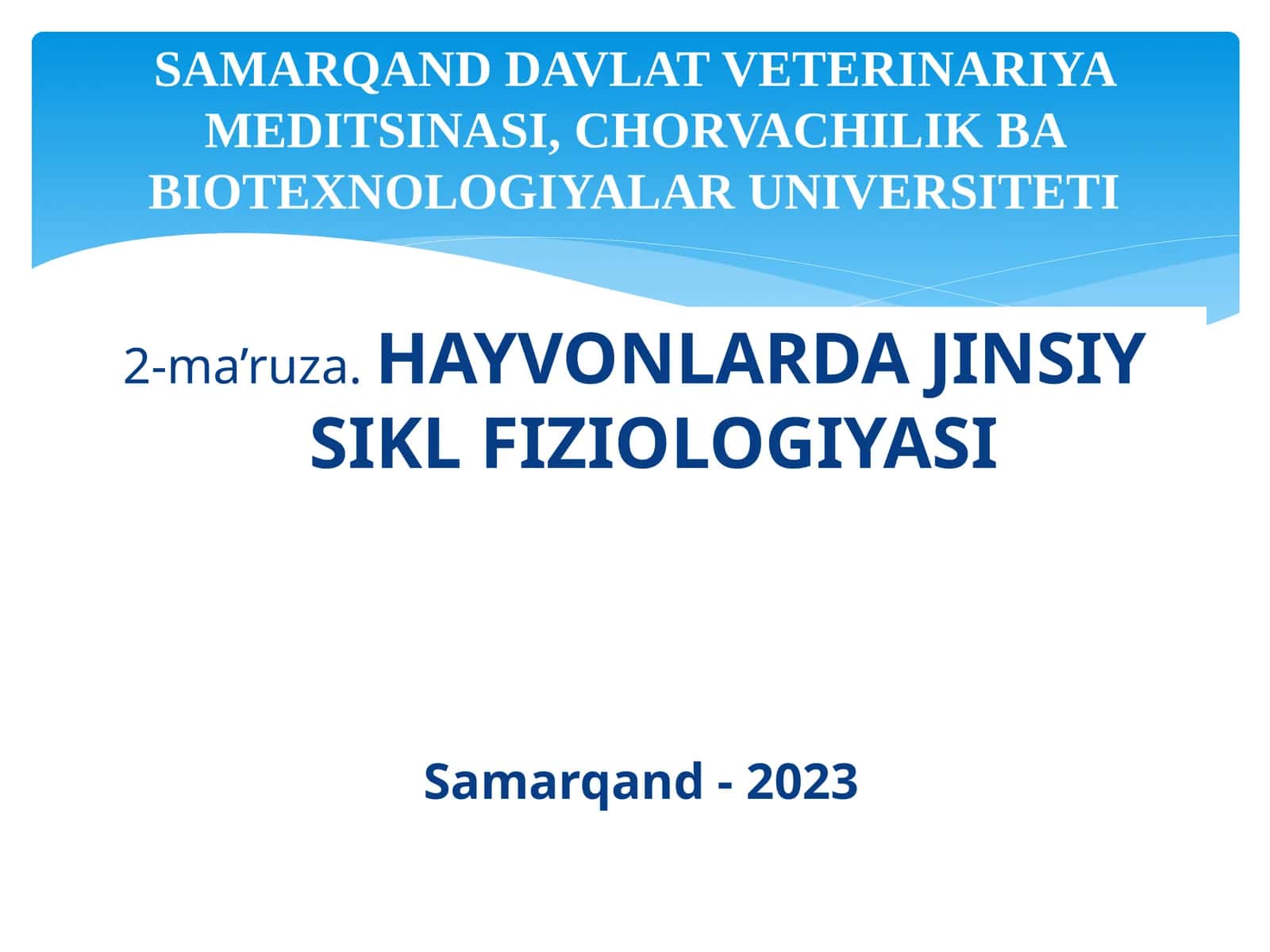 HAYVONLARDA JINSIY SIKL FIZIOLOGIYASI 1
