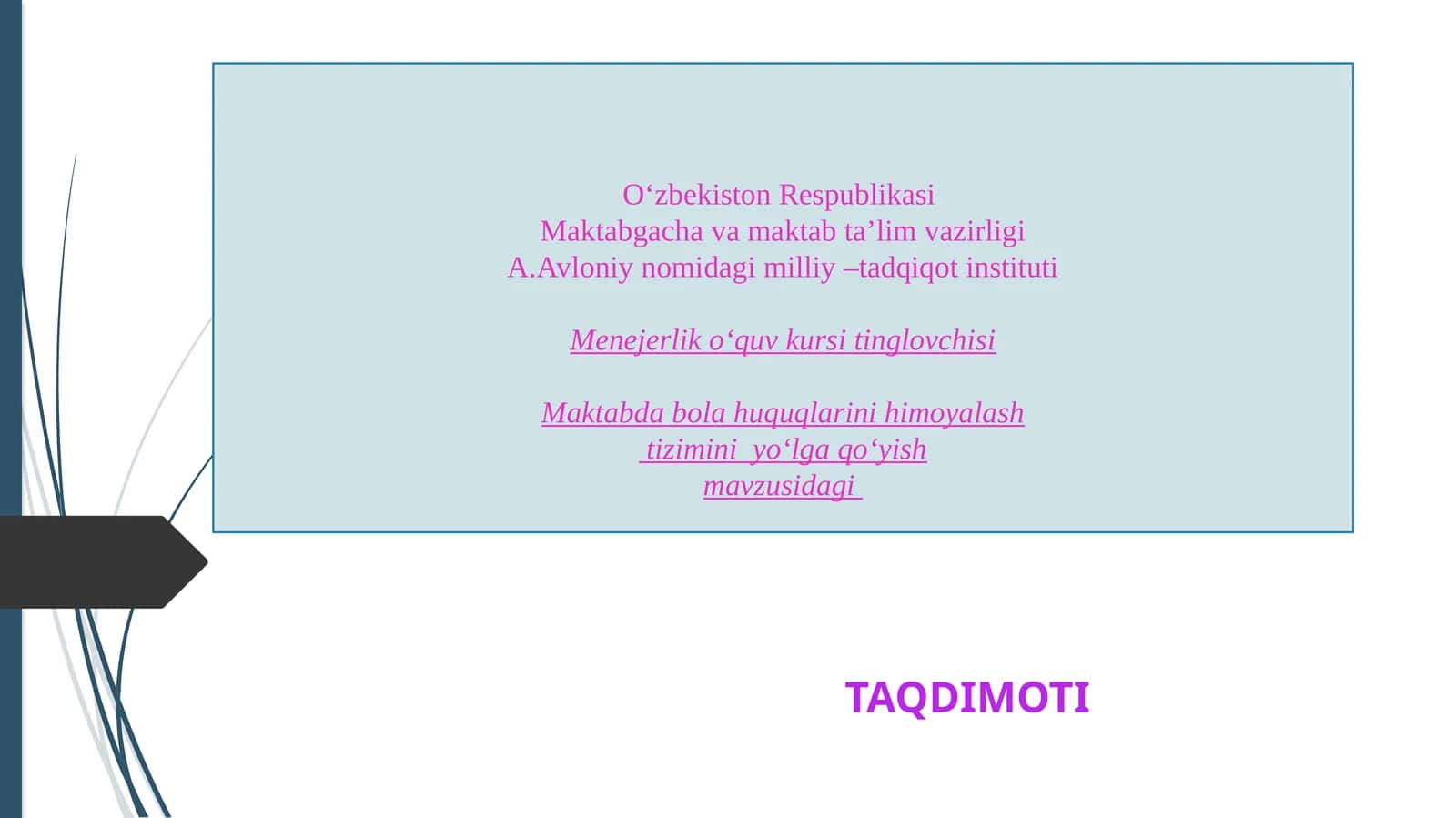 Maktabda bola huquqlarini himoyalash tizimini  yo‘lga qo‘yish 1
