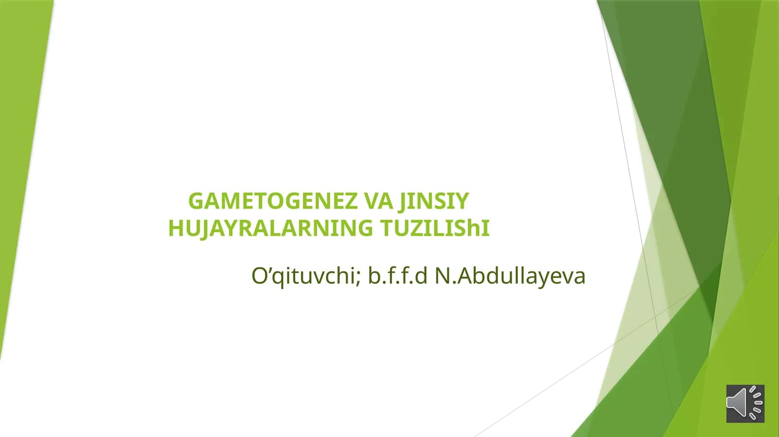 GAMETOGENEZ VA JINSIY HUJAYRALARNING TUZILISHI 1