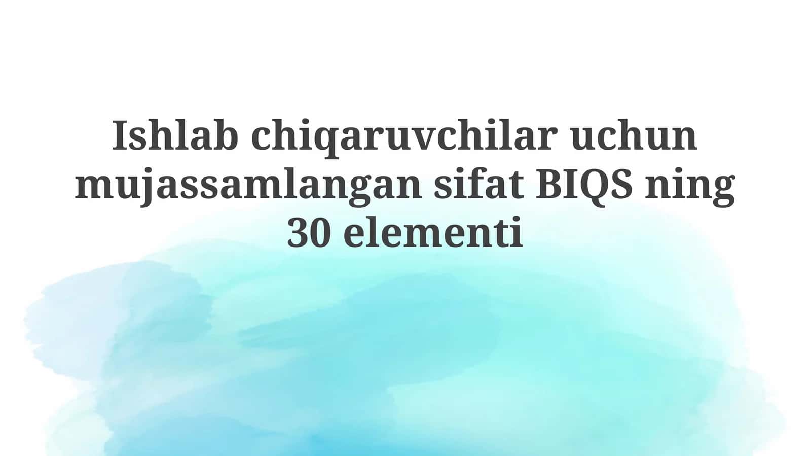 Ishlab chiqaruvchilar uchun o'rnatilgan sifatli BIQS elementlari 1