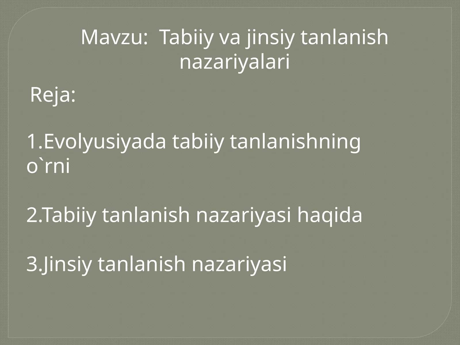 Tabiiy va jinsiy tanlanish nazariyalari 1
