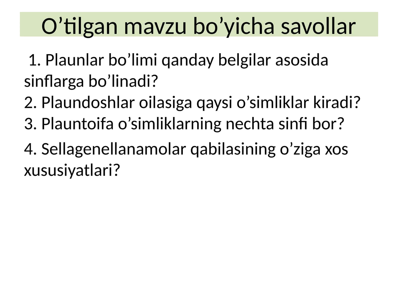 O’tilgan mavzu bo’yicha savollar 1