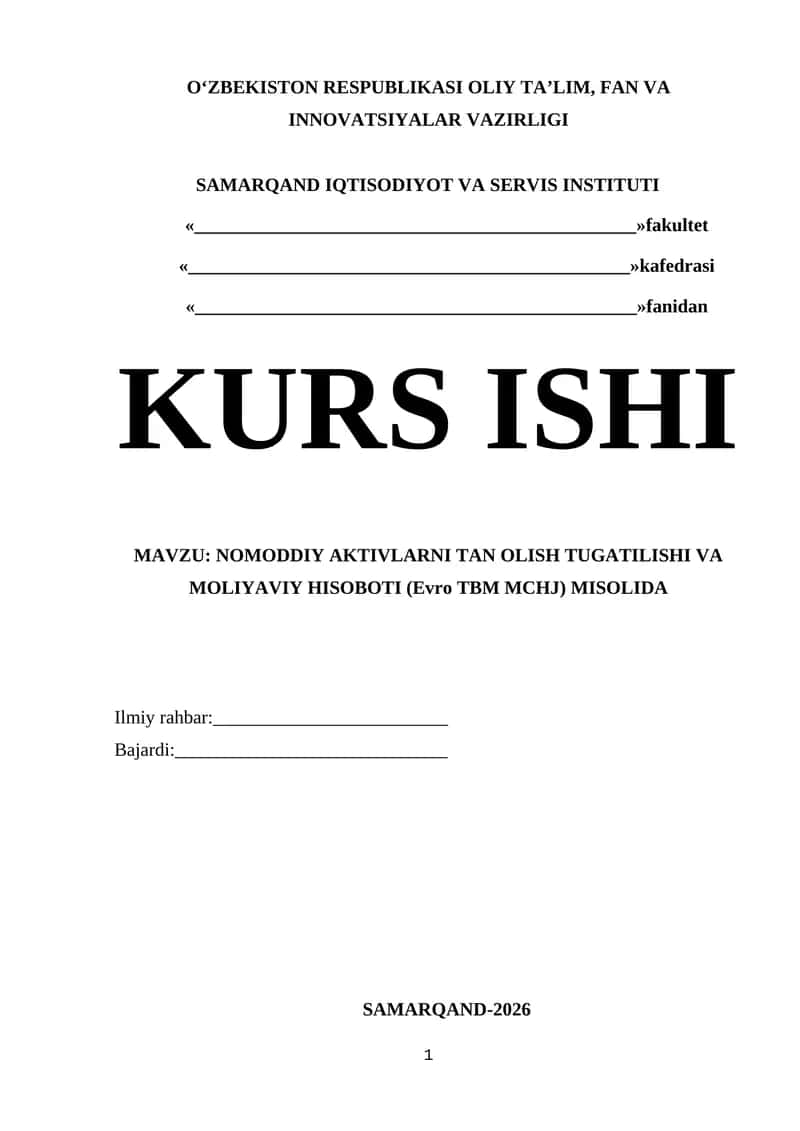 NOMODDIY AKTIVLARNI TAN OLISH TUGATILISHI VA MOLIYAVIY HISOBOTI (Evro TBM MCHJ) MISOLIDA 1