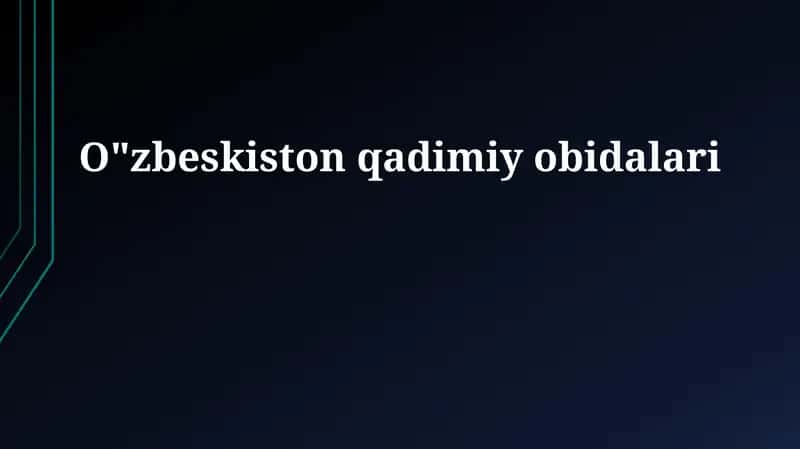 O'zbekistonning qadimiy yodgorliklari 1