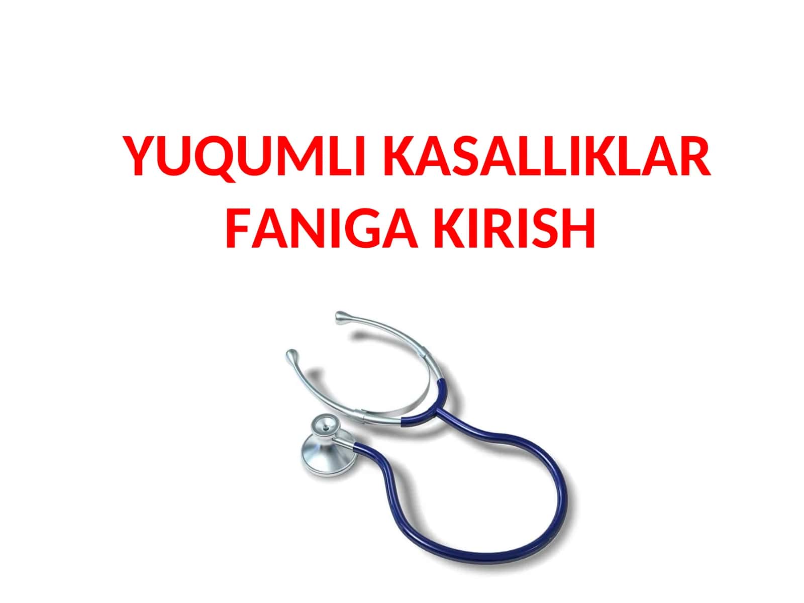 Yuqumli kasalliklar faniga kirish 1