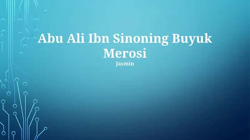 Abu Ali Ibn Sinoning Buyuk Merosi 1