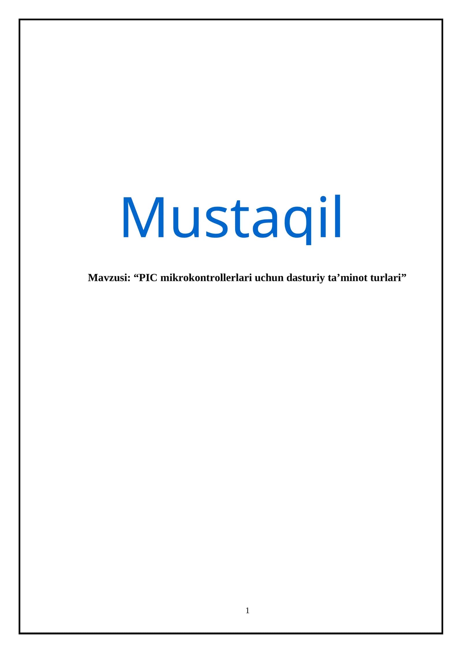 PIC mikrokontrollerlari uchun dasturiy ta’minot turlari 1