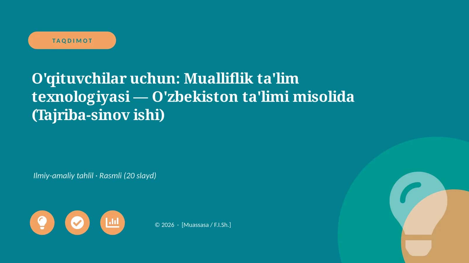 Mualliflik ta'lim texnologiyasi — O'zbekiston ta'limi misolida (Tajriba-sinov ishi) 1