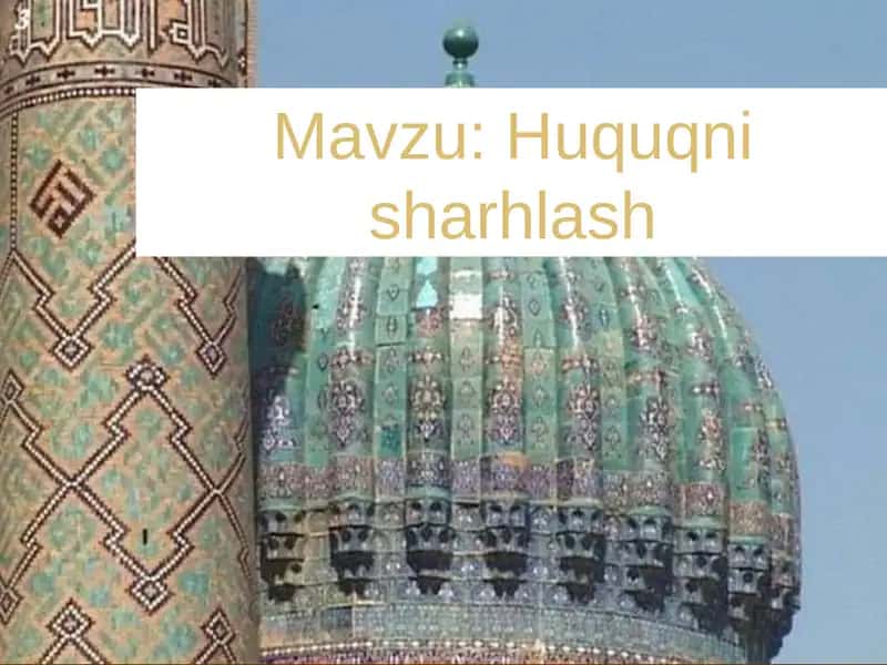 Huquqni sharhlash 1