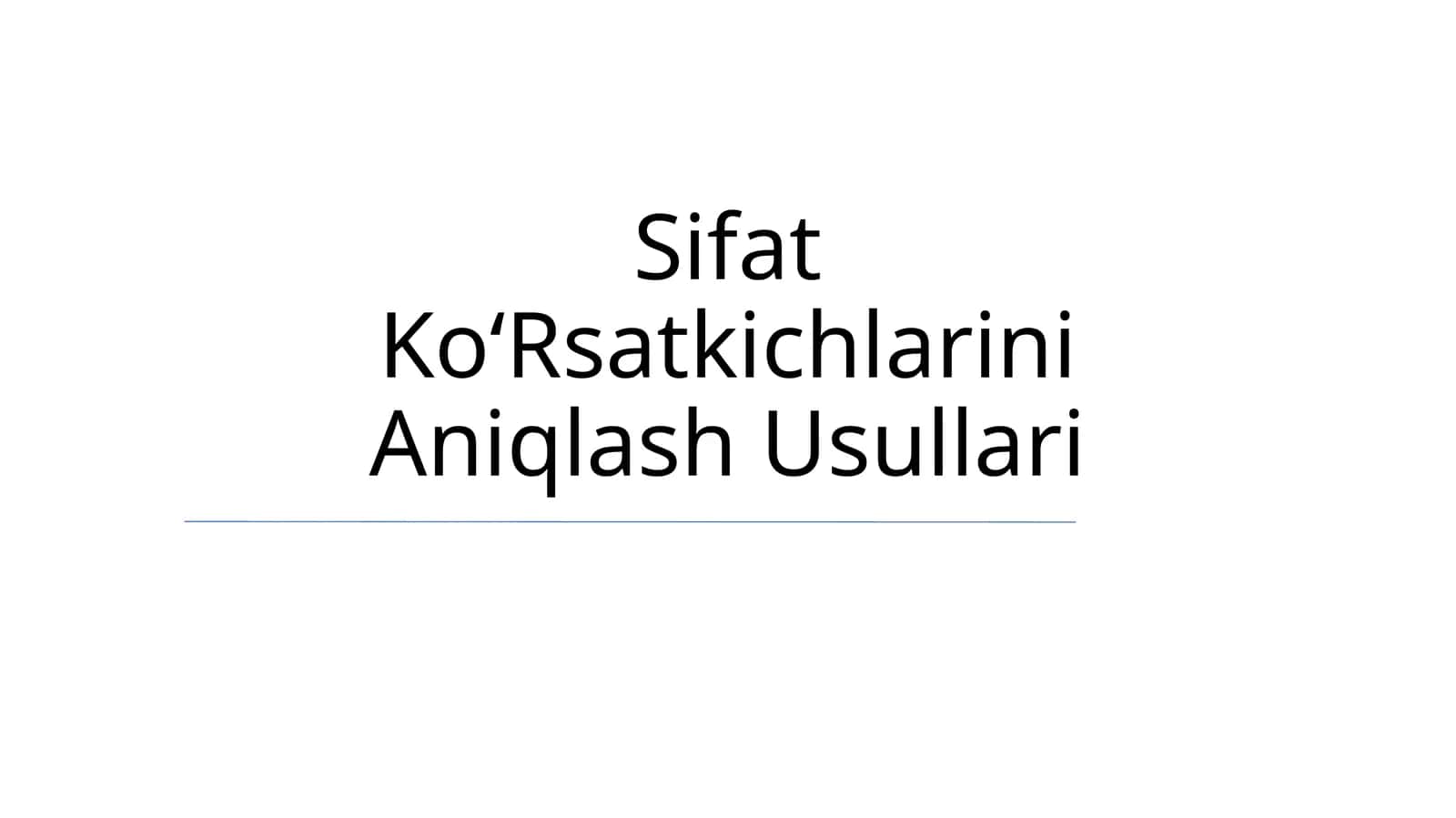 Sifat KoʻRsatkichlarini Aniqlash Usullari 1