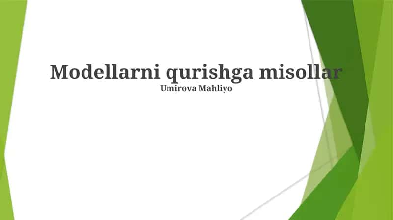 Modellarni qurishga misollar 1