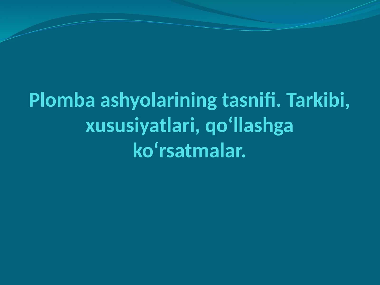 Plomba ashyolarining tasnifi 1
